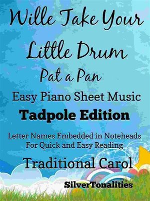 cover image of Willie Take Your Little Drum Pat a Pan Easy Piano Sheet Music Tadpole Edition